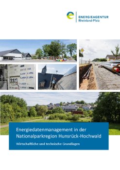 Foto Energiedatenmanagement NLP-Region Hunsrück-Hochwald -wirtschaftliche und technische Grundlagen, es sind mehrere Fotos zu sehen