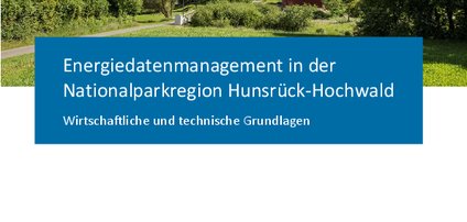 Foto Energiedatenmanagement NLP-Region Hunsrück-Hochwald -wirtschaftliche und technische Grundlagen, es sind mehrere Fotos zu sehen