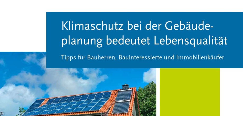 Foto der Bauherrenmappe für VG Herrstein-Rhaunen der Energieagentur Rheinland-Pfalz mit dem Titel Klimaschutz bei der Gebäudeplanung bedeutet Lebensqualität