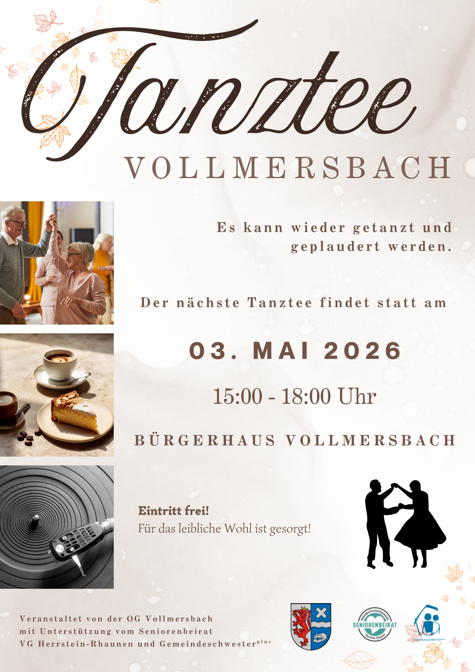 Plakat für Tanztee Vollmersbach mit Datum 03. Mai 2026, Uhrzeit 15 bis 18 Uhr, Veranstaltungsort Bürgerhaus Vollmersbach, Fotos von tanzendem Paar, Kaffee mit Kuchen und Schallplattenspieler, Hinweis auf freien Eintritt und Verpflegung