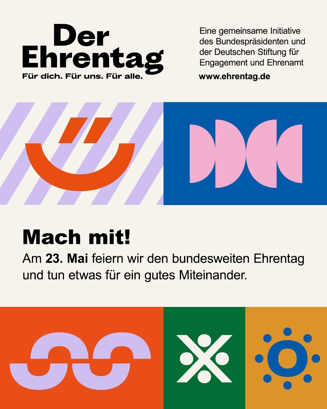 Schriftzug 'Der Ehrentag Für dich Für uns Für alle' mit Hinweis auf eine gemeinsame Initiative und Webseite www.ehrentag.de sowie Aufruf zum Mitmachen am 23. Mai mit grafischen Symbolen in Orange, Blau, Grün und Rosa