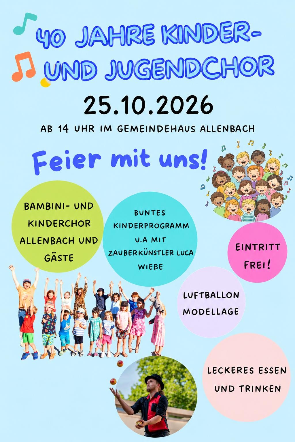 Plakat 40 Jahre Kinder- und Jugendchor Allenbach Bunte Einladung zu 40 Jahre Kinder- und Jugendchor am 25.10.2026 mit Programm, Zauberkünstler, Luftballonmodellage und freiem Eintritt