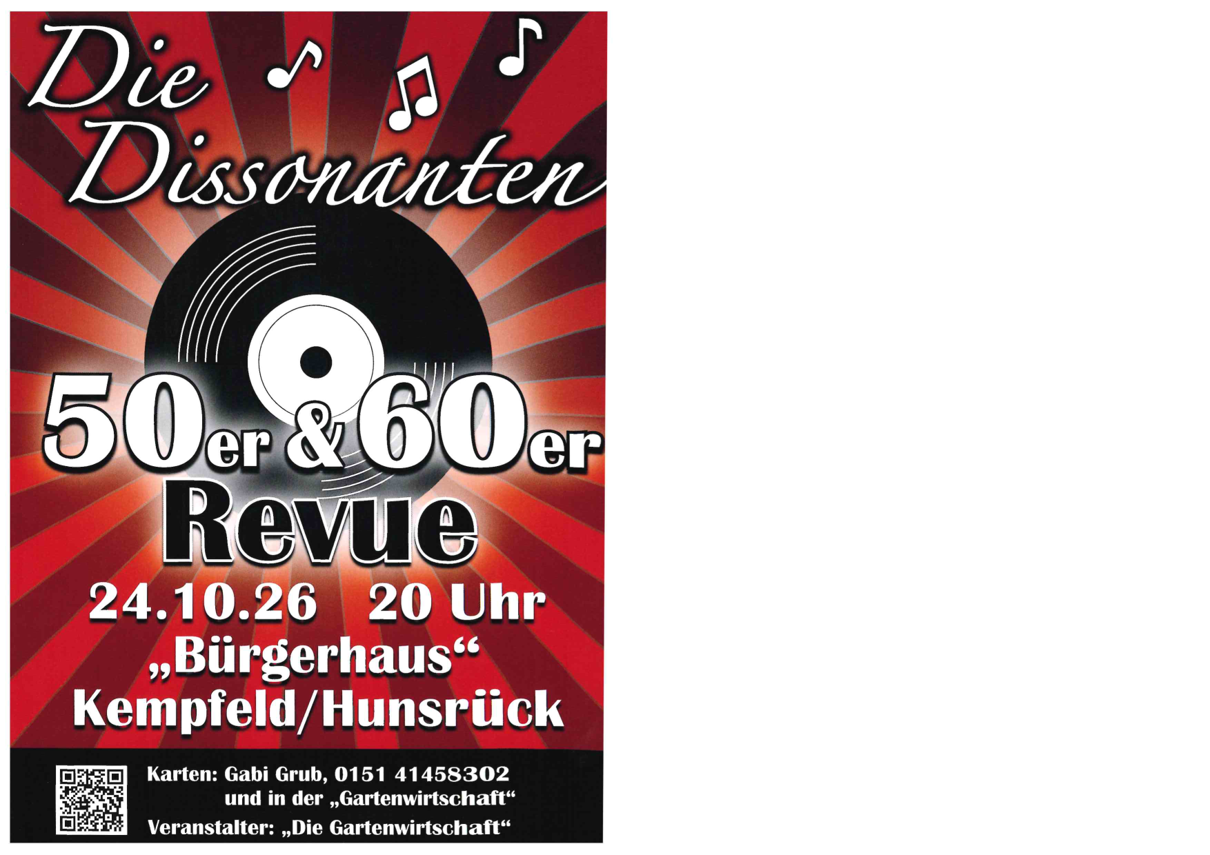 Plakat Die Dissonanten Plakat mit der Aufschrift 'Die Dissonanten 50er & 60er Revue 24.10.26 20 Uhr "Bürgerhaus" Kempfeld/Hunsrück' und einem schwarzen Schallplattensymbol vor rotem Strahlenhintergrund