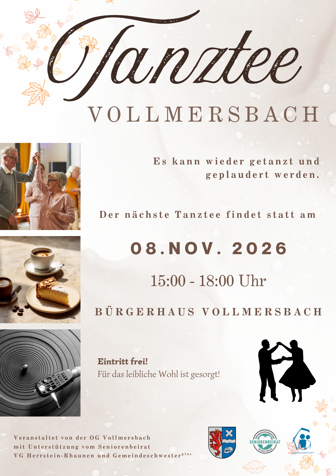 Plakat Tanztee Vollmersbach Schriftzug "Tanztee Vollmersbach" mit Ankündigung eines Tanztees am 08. November 2026 von 15 bis 18 Uhr im Bürgerhaus Vollmersbach, begleitet von Fotos eines tanzenden Paares, einer Tasse Kaffee mit Kuchen und einem Plattenspieler, dazu Silhouetten tanzender Personen und Veranstalterhinweise