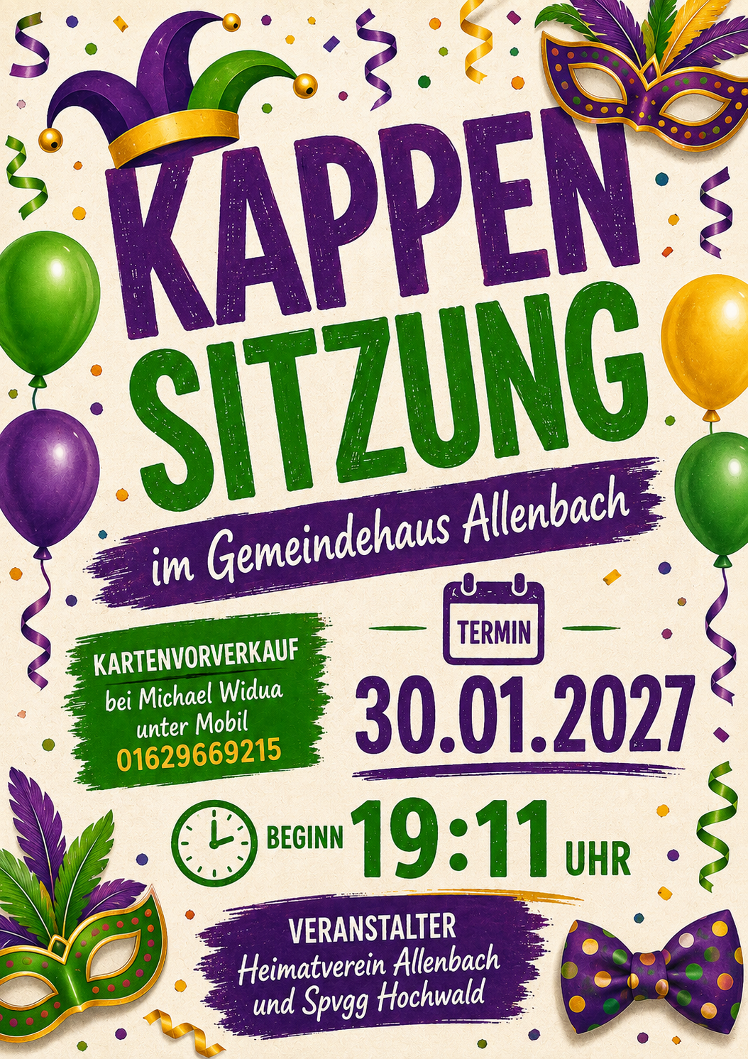 Kappensitzung in Allenbach Buntes Plakat mit dem Text 'Kappensitzung im Gemeindehaus Allenbach' und Veranstaltungsdetails wie Datum '30.01.2027', Beginn '19:11 Uhr', Kontaktnummer für Kartenvorverkauf, Masken, Luftballons und Konfetti als Dekoration
